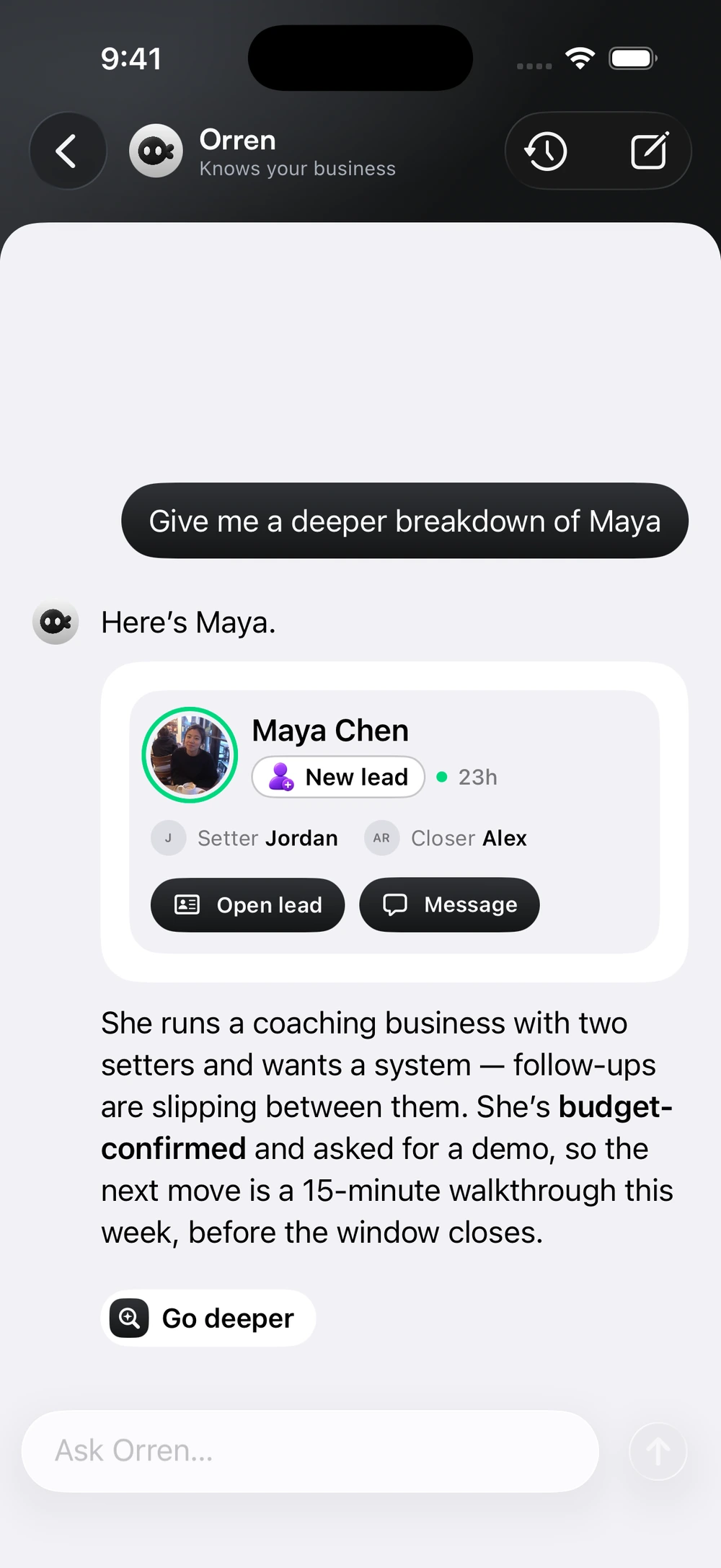 Orren explains Maya’s needs, confirmed budget, assigned teammates and suggested walkthrough.
